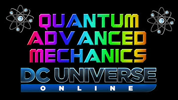 DCUO - Quantum DPS Advanced Mechanics Guide - Updated