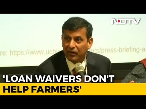Farmer Loan Waivers Often Go To Well Connected Than Poor: Raghuram Rajan Farmer Loan Waivers Often Go To Well Connected Than Poor: Raghuram Rajan