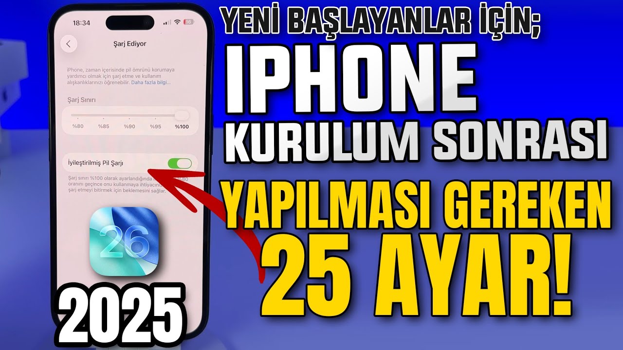 iPhone Kurulum Sonrası Yapılması Gereken 25 Ayar | Bunları Yapmadan iPhone Kullanmaya Başlamayın!