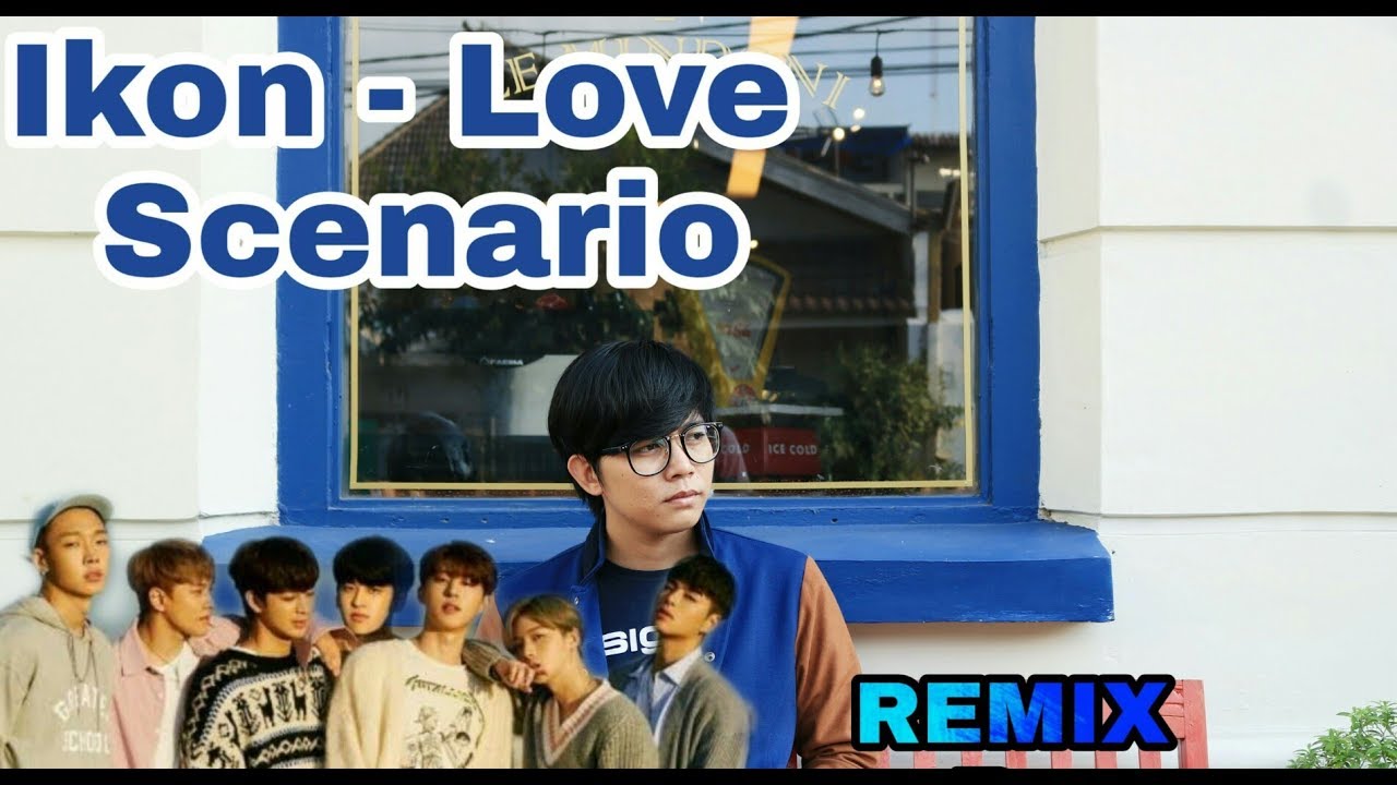 Download Lagu Love Scenario Ikon Ilkpop