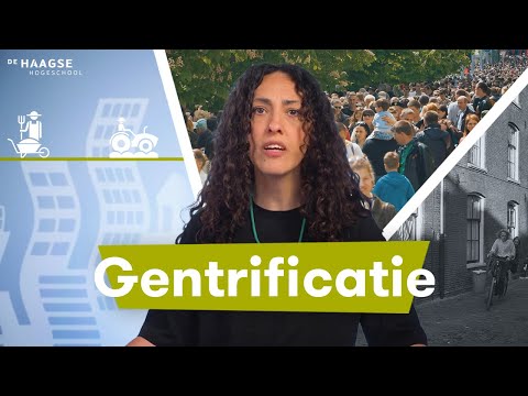 Gentrificatie | Kennisclip Social Work De Haagse Hogeschool