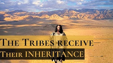 Joshua 14 | The Inheritance of Israel | All the Tribes and their Portions of Land