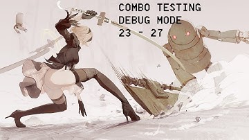 Nier: Automata Combo movie Part 2