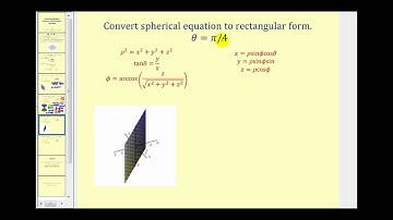 (New Version Available)Converting Between Spherical and Rectangular Equations