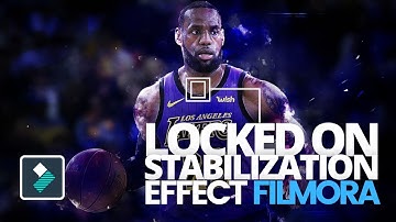 LOCKED ON Stabilization Effect in Filmora (Beats By Dre Effect) | Filmora X Tutorial.