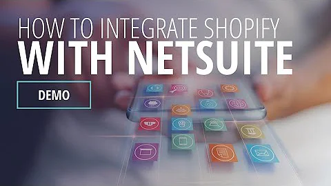 Streamline Your Operations with Shopify and NetSuite Integration