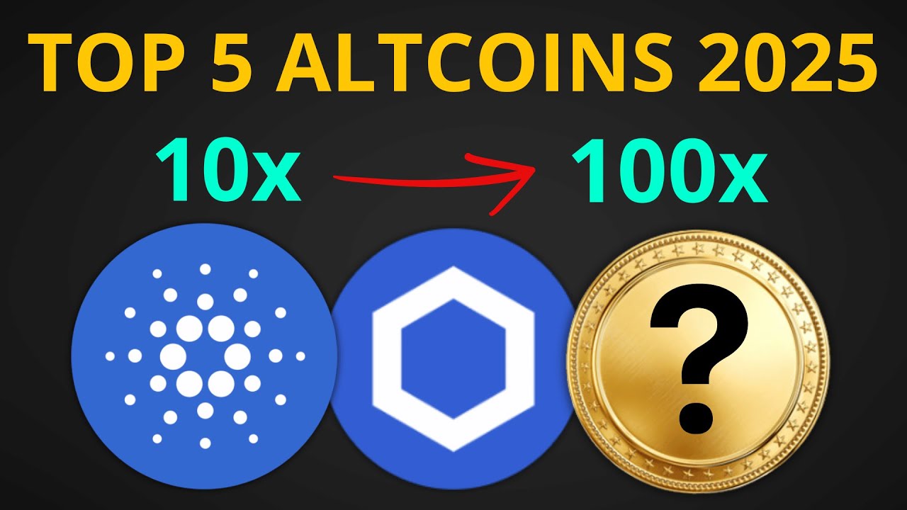 These 5 Altcoins Could 100x in 2025 (Don’t Miss Out!) - YouTube