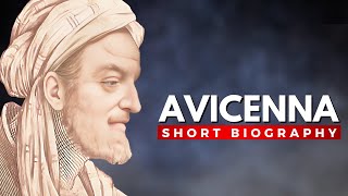 AVICENNA  - The Father of Early Modern Medicine