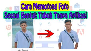 Cara Memotong Foto Sesuai Bentuk Tubuh Online Tanpa Aplikasi screenshot 4