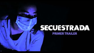 TEASER — SECUESTRADA. SERIE WEB