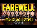 Farewell to CA Foundation May'26 Students Ft. Team Unacademy CA