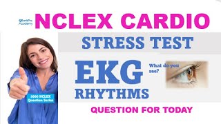NCLEX QUESTIONS and Answers, MI, EKG, ECHO, ANGINA, Nursing HEART SYMPTOMS, NCLEX Review, High Yield