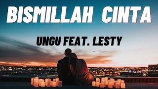 Bismillah Cinta - Lesti Feat  Ungu  | (Cover Lirik )