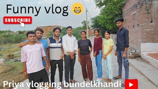 Funny vlog #minivlog #comedy #shortvideo #hamirpur #videochannel #priyaverma #bundelkhand