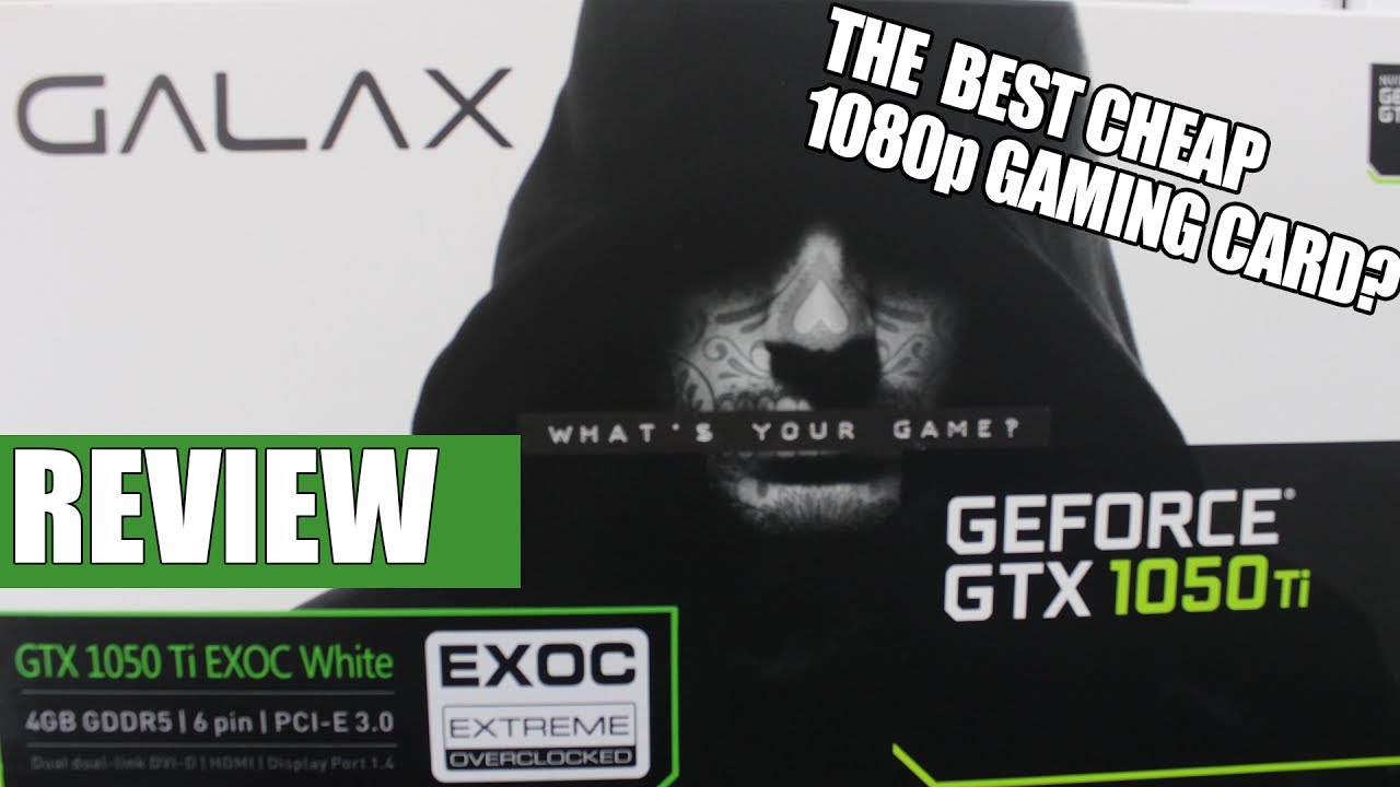 GALAX 1050Ti EXOC White | Review \u0026 Benchmarks