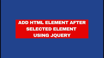 Add HTML Element After Selected Element Using JQuery