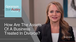 How Are Business Assets Treated in a Divorce? by Goranson Bain Ausley 16 views 1 month ago 2 minutes, 30 seconds