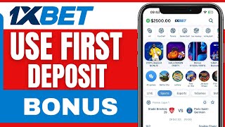 How To Use 1xbet First Deposit Bonus ( Very Easy )
