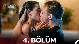 Ya Çok Seversen 4. Bölüm (FULL HD)