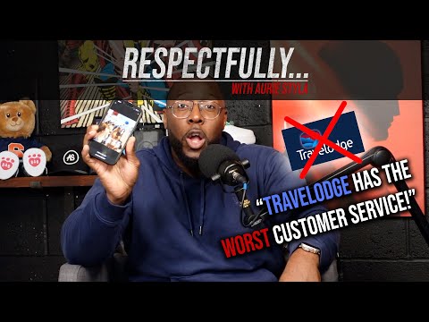 Travelodge Has The WORST Customer Service || Respectfully... Podcast