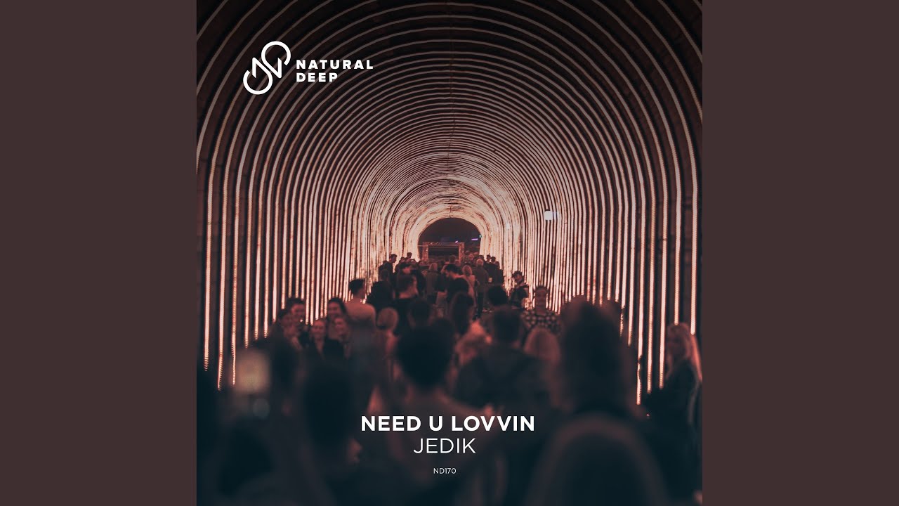 Watch Need U Lovvin on YouTube Watch Need U Lovvin on YouTube
