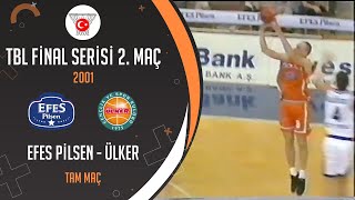 Efes Pilsen - Ülkerspor 2001 Final 2. Maç