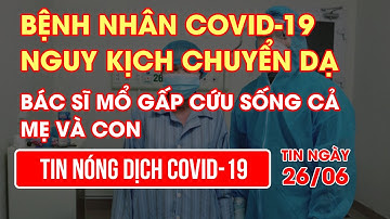 Bệnh nhân COVID-19 nguy kịch chuyển dạ, bác sĩ mổ gấp cứu sống cả mẹ và con