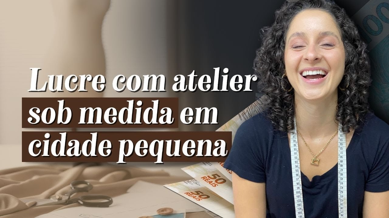 Começando do zero com moda sob medida em cidade pequena. - YouTube