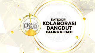 Kategori Kolaborasi Dangdut Paling di Hati - Anugerah Dangdut Indonesia 2020