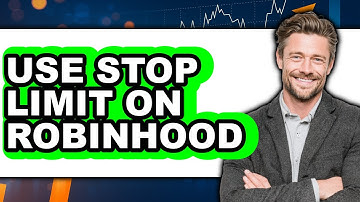 How to Use Stop Limit on Robinhood - Easy Guide