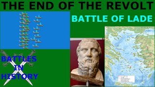 Ionian Revolt - Battle of Lade (494 BC - 493 BC) End of the Revolt