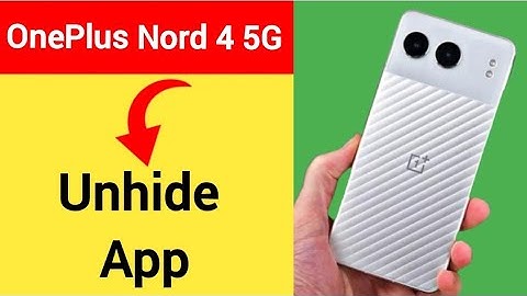 OnePlus Nord 3 5G me app Unhide kaise karen, how to Unhide app