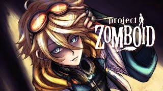 【PROJECT ZOMBOID】SURVIVING WITH FRIENDS【NIJISANJI EN | Yu Q. Wilson】