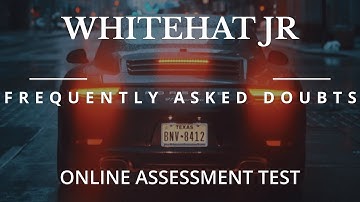 Whitehat Jr|Frequently Asked doubts|Online assessment test