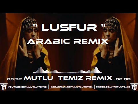 Mutlu Temiz Lûsfur Arabic Remix Tiktokremix