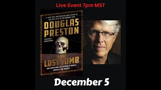 Douglas Preston Discusses The Lost Tomb