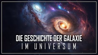 Eine außergewöhnliche REISE durch die MAGISCHE ENTWICKLUNG der GALAXIEN des UNIVERSUMS | Dokument by Modysee | Die Welt der Odysseen 28,213 views 3 months ago 1 hour, 18 minutes