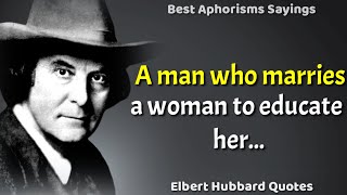 Motivational Elbert Hubbard Quotes For Success In Life | Life Changing
