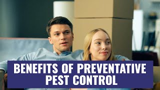 Benefits Of Preventative Pest Control Patriot Pest Control