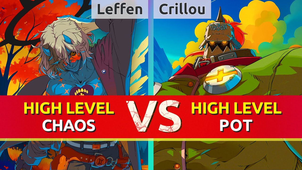 GGST ▰ Leffen (Happy Chaos) vs Crillou (Potemkin). High Level Gameplay