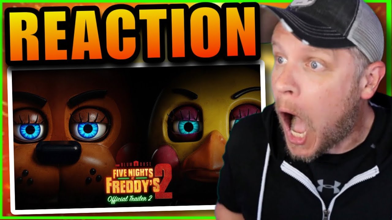 Five Nights at Freddy's 2 | Official Trailer 2 - REACTION! - YouTube