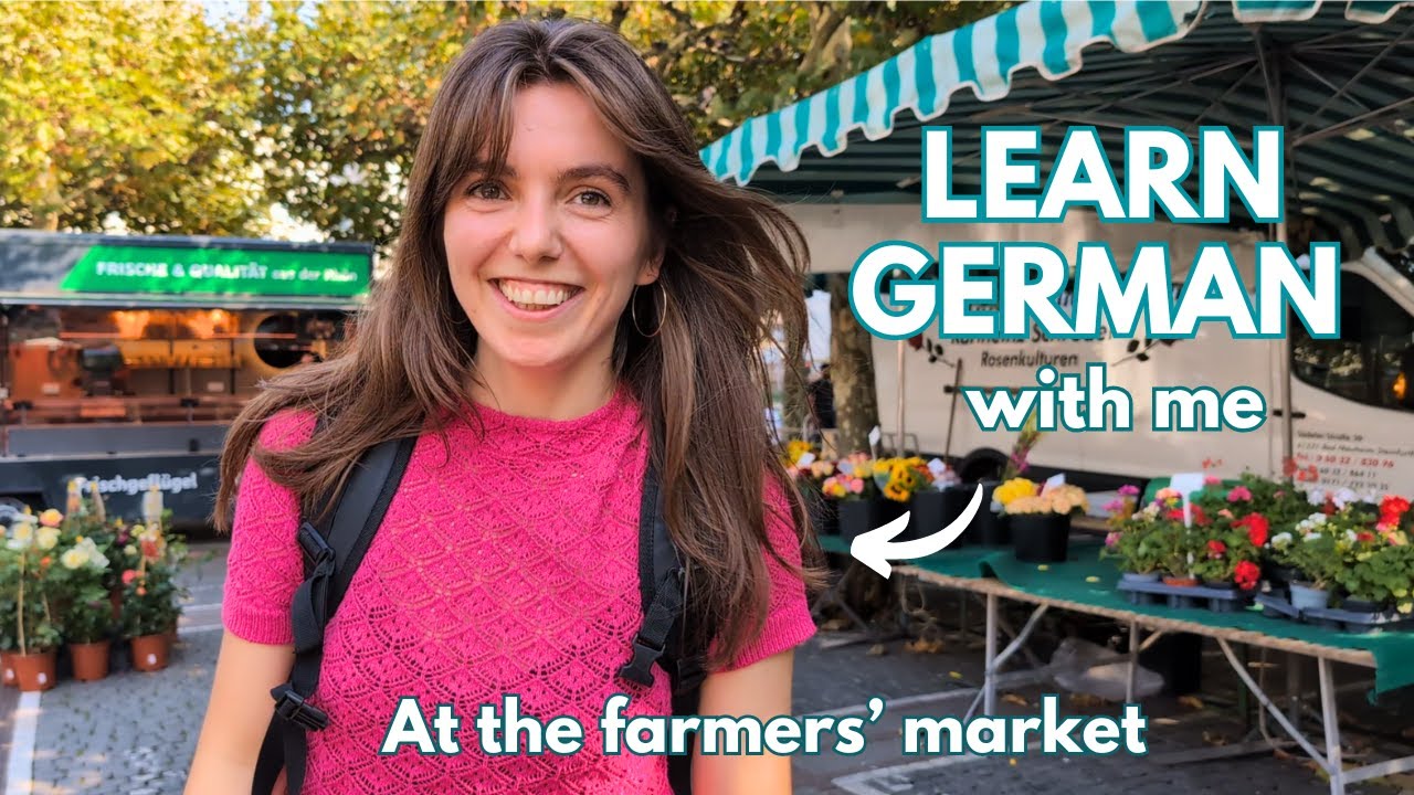 Learn German with Real-Life Context: Ich gehe auf den Markt | VLOG