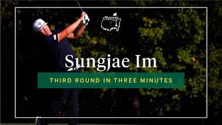 Sungjae Im | Third Round In Three Minutes | The Masters