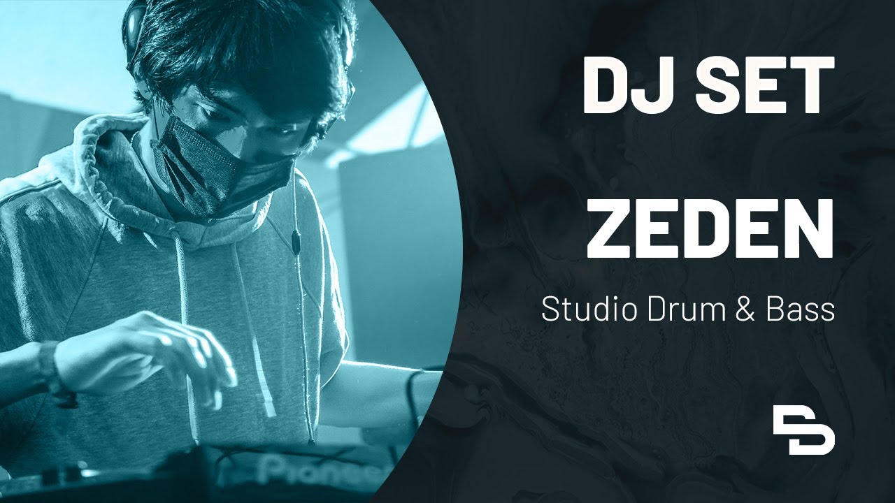 Zeden DJ set | Studio Drum & Bass