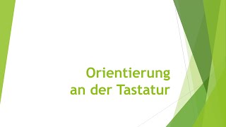Digitale Grundlagen: Orientierung an der Tastatur einfach und kurz erklärt screenshot 4