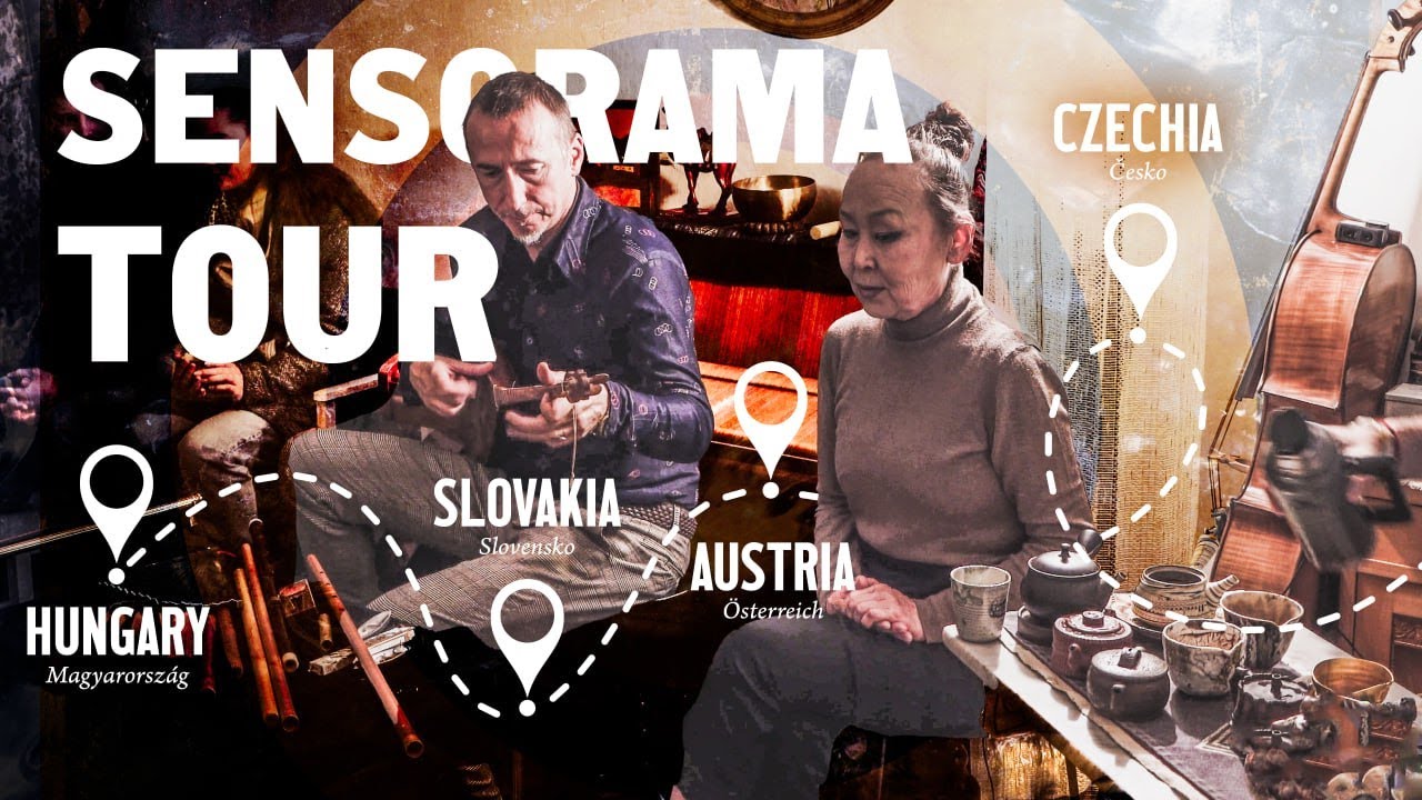 Sensorama tour. HU, SLO, AT, CZ.