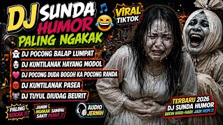 DJ SUNDA HUMOR PALING LUCU NGAKAK BIKIN SAKIT PERUT_DJ VIRAL TIKTOK 2026_ POCONG BALAP LUMPAT