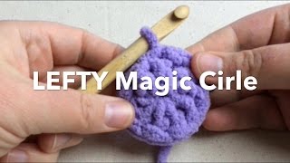 How to Crochet a Magic Circle Left Handed (with SLOW Motion) LEFTY