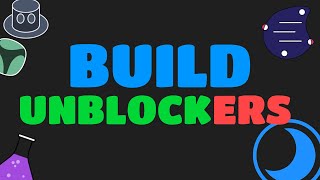 How To Make An Unblocker 2025