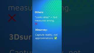 Others: “Looks okay” — but measures wrong. ❌ 3Dsurvey: Capture reality, not approximations. ✅
